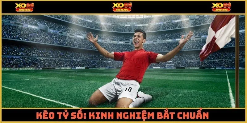 Kèo tỷ số